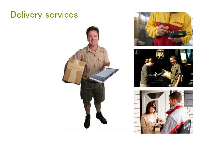 Delivery services Delivery services