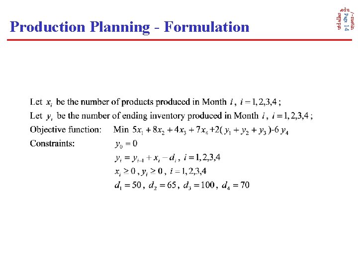 utdallas Page 14 Production Planning - Formulation /~metin . edu 