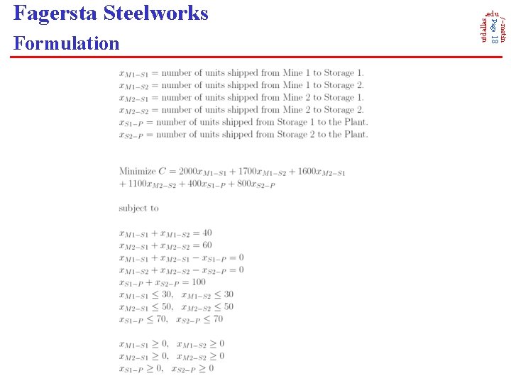 utdallas Page 18 Formulation . edu /~metin Fagersta Steelworks 