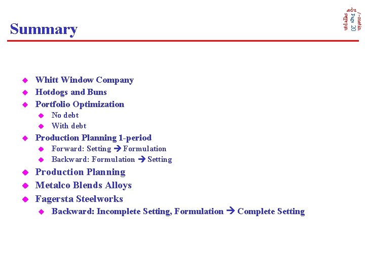 u u u Whitt Window Company Hotdogs and Buns Portfolio Optimization u u u