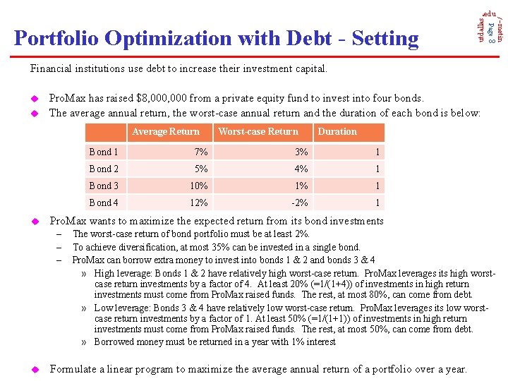 utdallas Page 8 Portfolio Optimization with Debt - Setting Financial institutions use debt to