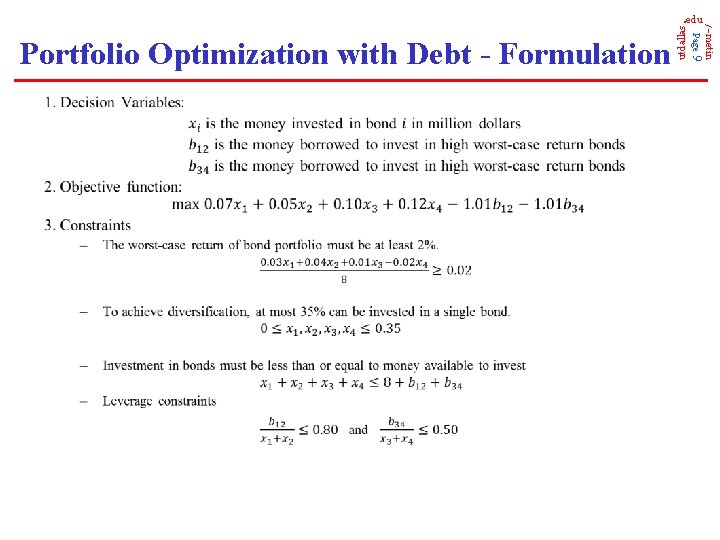  utdallas Page 9 Portfolio Optimization with Debt - Formulation /~metin . edu 