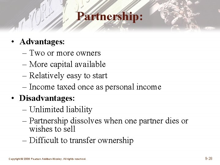 Partnership: • Advantages: – Two or more owners – More capital available – Relatively Partnership: • Advantages: – Two or more owners – More capital available – Relatively
