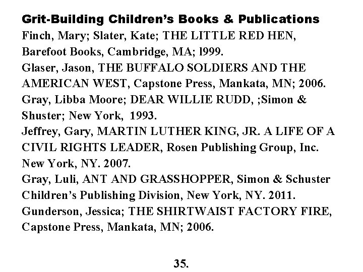 Grit-Building Children’s Books & Publications Finch, Mary; Slater, Kate; THE LITTLE RED HEN, Barefoot Grit-Building Children’s Books & Publications Finch, Mary; Slater, Kate; THE LITTLE RED HEN, Barefoot