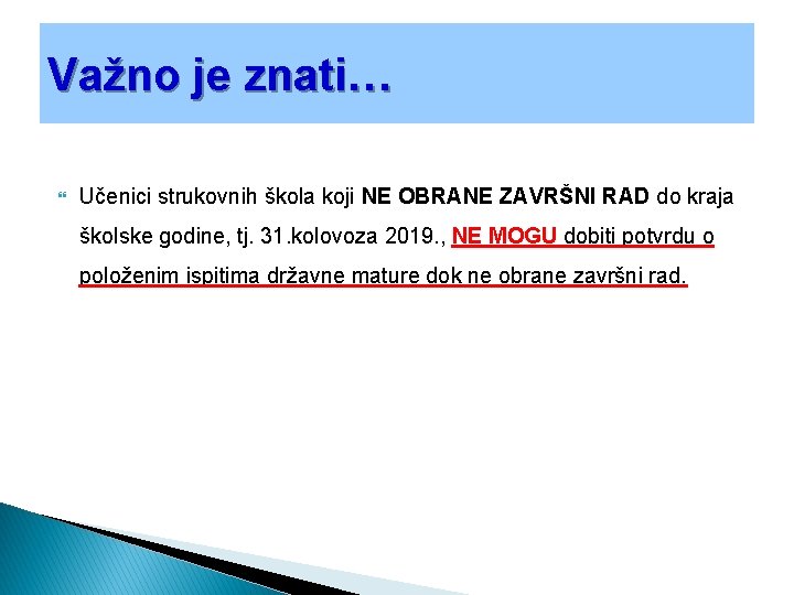 Važno je znati… Učenici strukovnih škola koji NE OBRANE ZAVRŠNI RAD do kraja školske