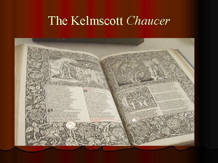 The Kelmscott Chaucer 