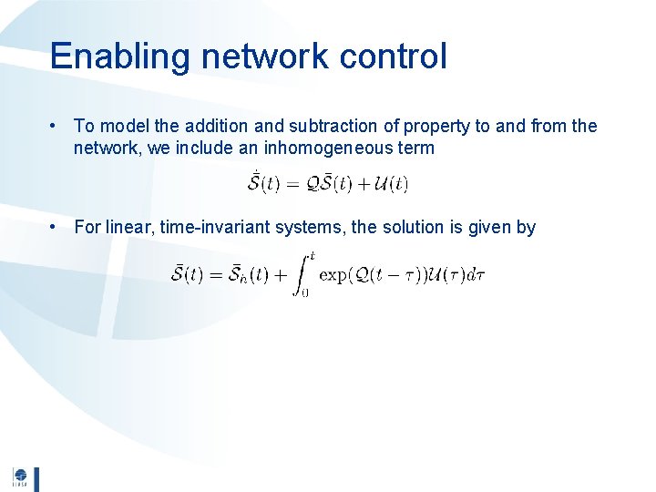 Enabling network control • To model the addition and subtraction of property to and