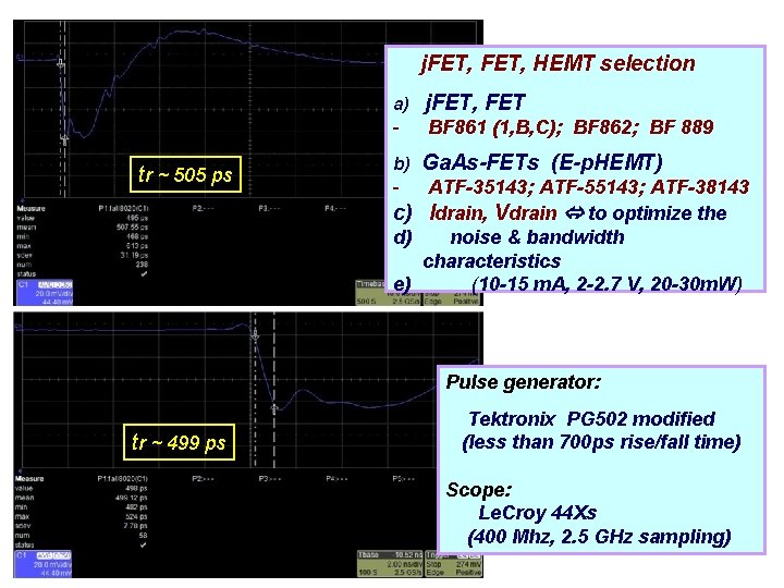 j. FET, HEMT selection tr ~ 505 ps a) j. FET, FET - BF