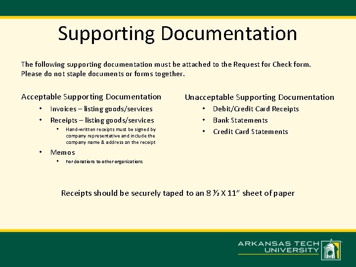 Supporting Documentation The following supporting documentation must be attached to the Request for Check