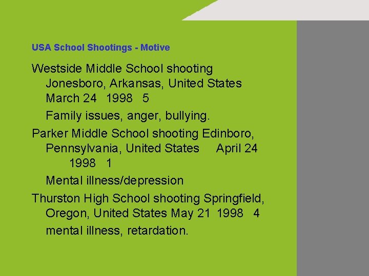 USA School Shootings - Motive Westside Middle School shooting Jonesboro, Arkansas, United States March