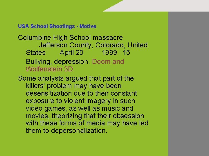 USA School Shootings - Motive Columbine High School massacre Jefferson County, Colorado, United States
