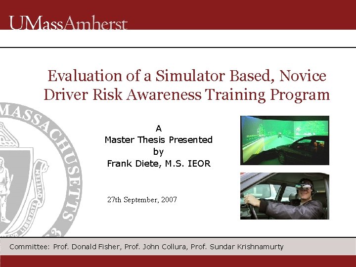 Evaluation of a Simulator Based, Novice Driver Risk Awareness Training Program A Master Thesis