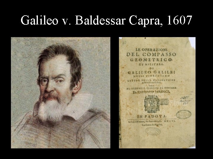 Galileo v. Baldessar Capra, 1607 