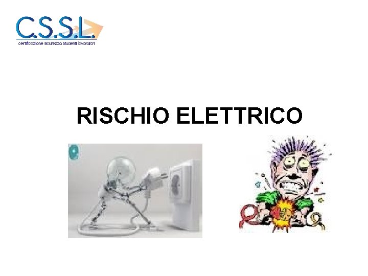 RISCHIO ELETTRICO 