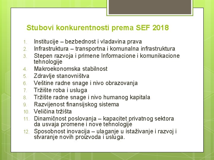 Stubovi konkurentnosti prema SEF 2018 1. 2. 3. 4. 5. 6. 7. 8. 9.