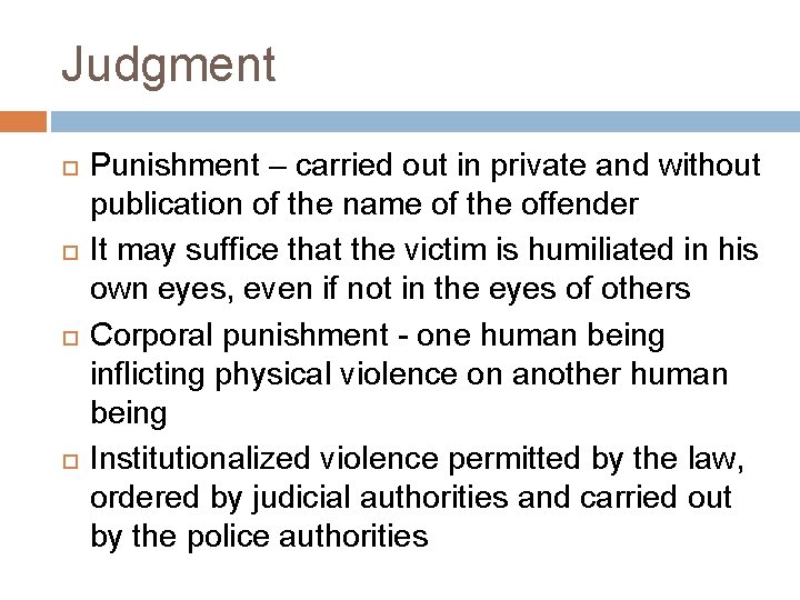 Judgment Punishment – carried out in private and without publication of the name of Judgment Punishment – carried out in private and without publication of the name of