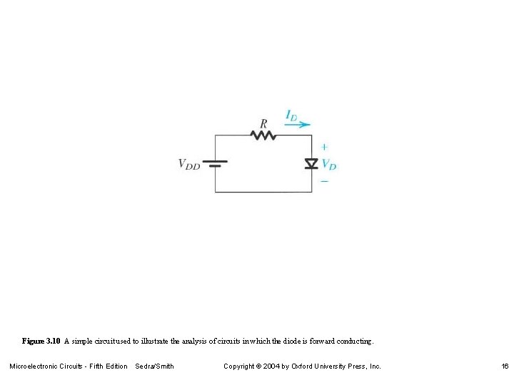 Figure 3. 10 A simple circuit used to illustrate the analysis of circuits in