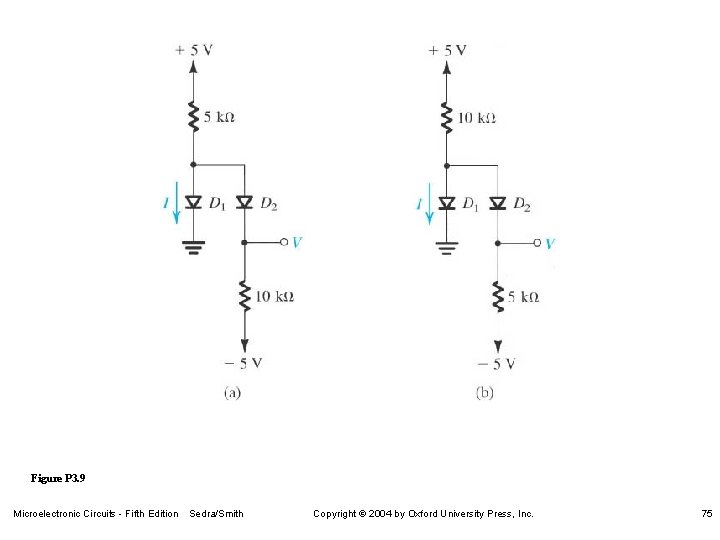 Figure P 3. 9 Microelectronic Circuits - Fifth Edition Sedra/Smith Copyright 2004 by Oxford