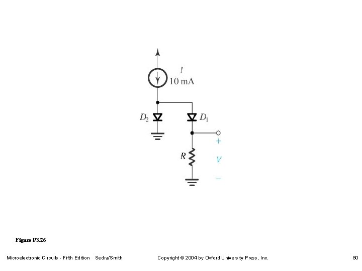 Figure P 3. 26 Microelectronic Circuits - Fifth Edition Sedra/Smith Copyright 2004 by Oxford