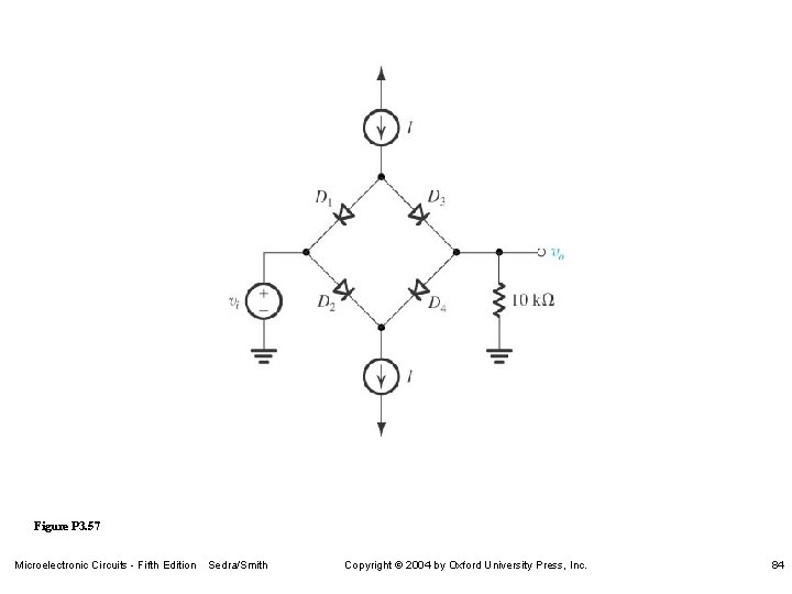 Figure P 3. 57 Microelectronic Circuits - Fifth Edition Sedra/Smith Copyright 2004 by Oxford