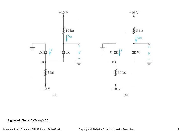 Figure 3. 6 Circuits for Example 3. 2. Microelectronic Circuits - Fifth Edition Sedra/Smith