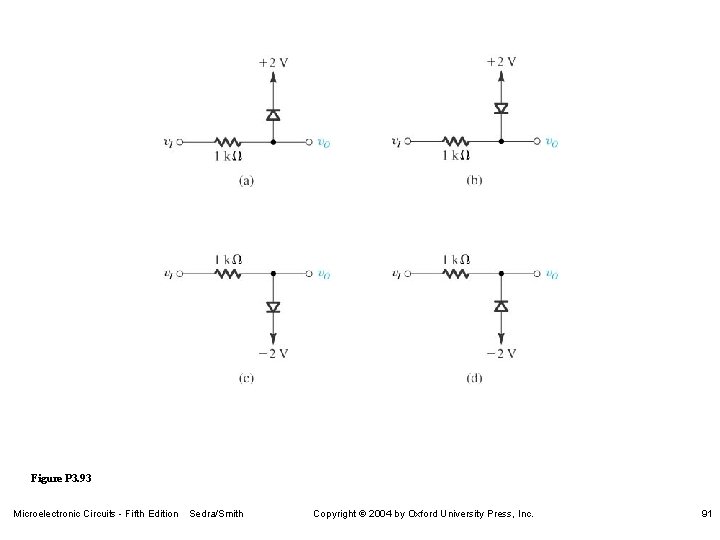 Figure P 3. 93 Microelectronic Circuits - Fifth Edition Sedra/Smith Copyright 2004 by Oxford