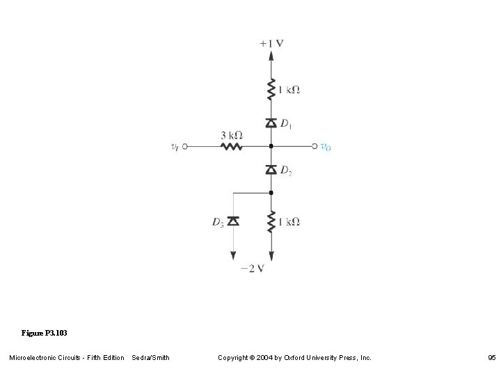 Figure P 3. 103 Microelectronic Circuits - Fifth Edition Sedra/Smith Copyright 2004 by Oxford