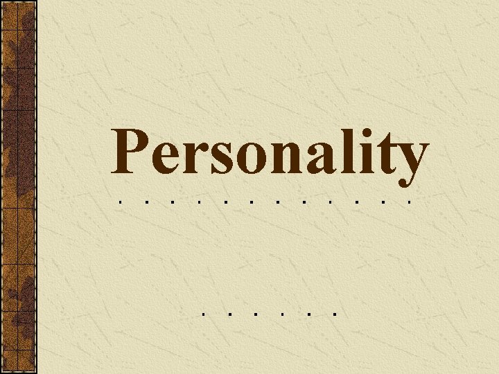 Personality Personality