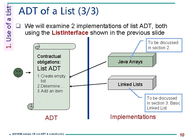 1. Use of a List ADT of a List (3/3) q We will examine