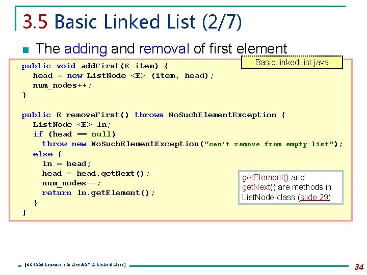 3. 5 Basic Linked List (2/7) n The adding and removal of first element