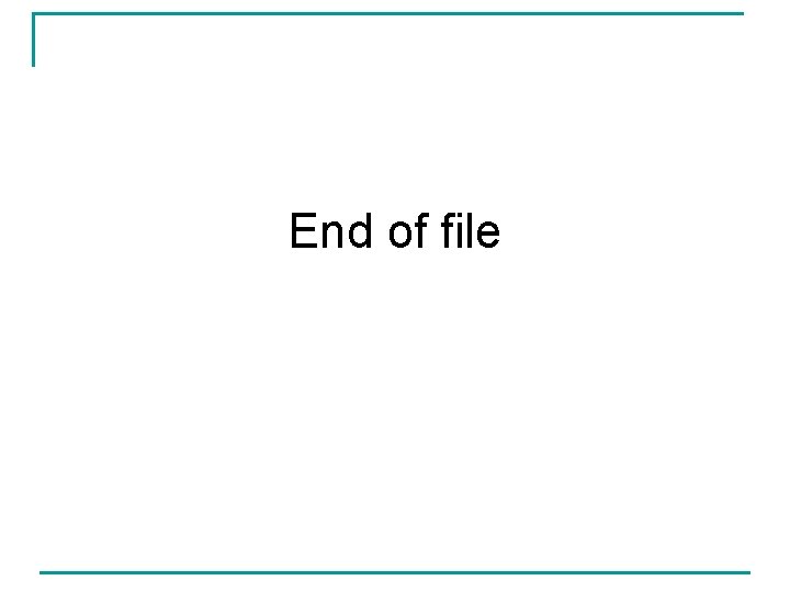 End of file 