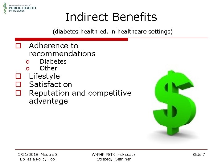 Indirect Benefits (diabetes health ed. in healthcare settings) o Adherence to recommendations o o