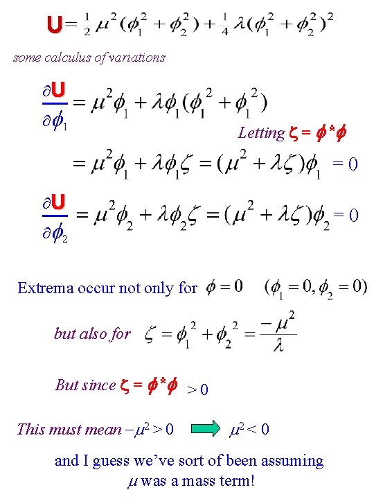 U some calculus of variations U 1 Letting = * =0 U =0 2