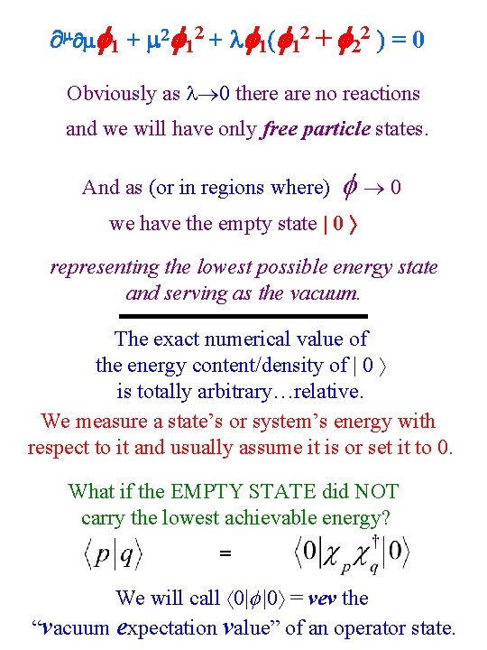  1 + 12 + 1 12 + 22 = 0 Obviously as 0