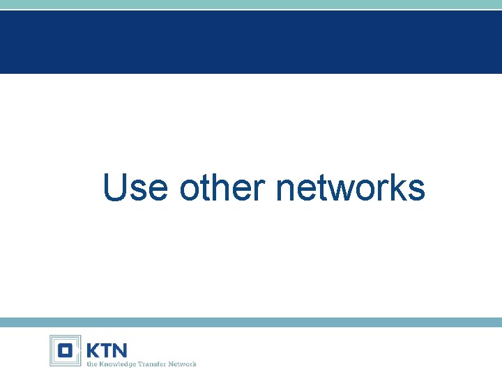 Use other networks 