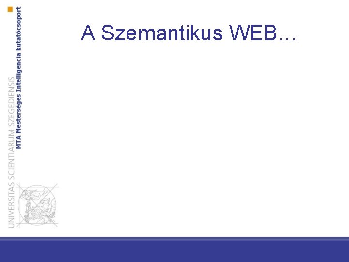 A Szemantikus WEB… 