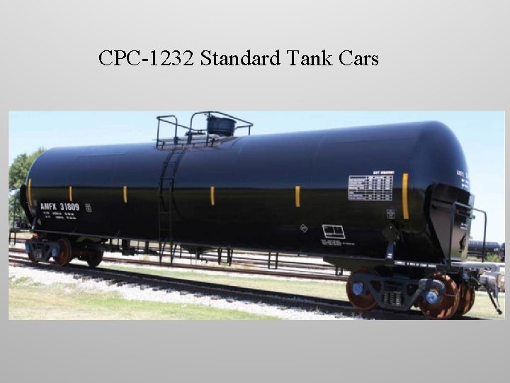 CPC-1232 Standard Tank Cars 