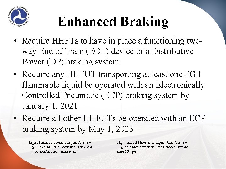 Enhanced Braking • Require HHFTs to have in place a functioning twoway End of