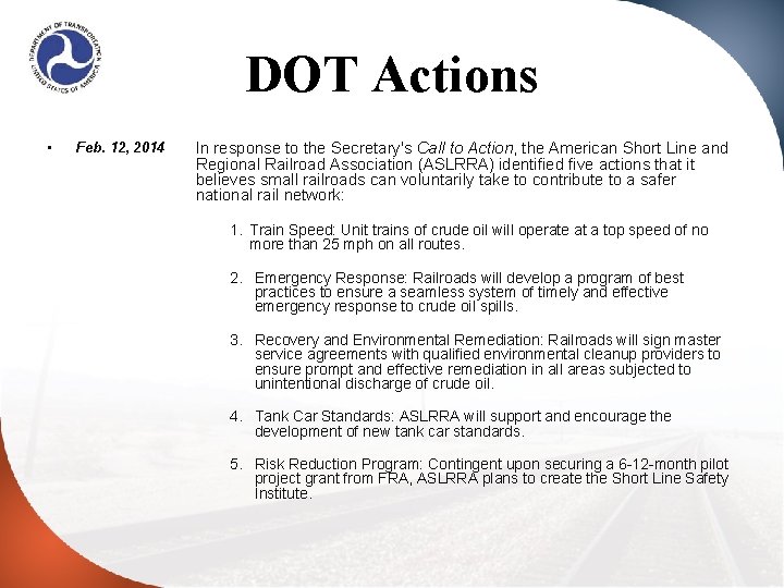 DOT Actions • Feb. 12, 2014 In response to the Secretary's Call to Action,