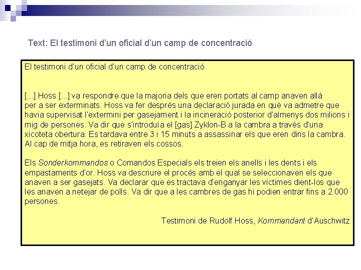 Text: El testimoni d’un oficial d’un camp de concentració [. . . ] Hoss