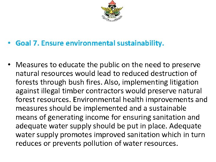  • Goal 7. Ensure environmental sustainability. • Measures to educate the public on