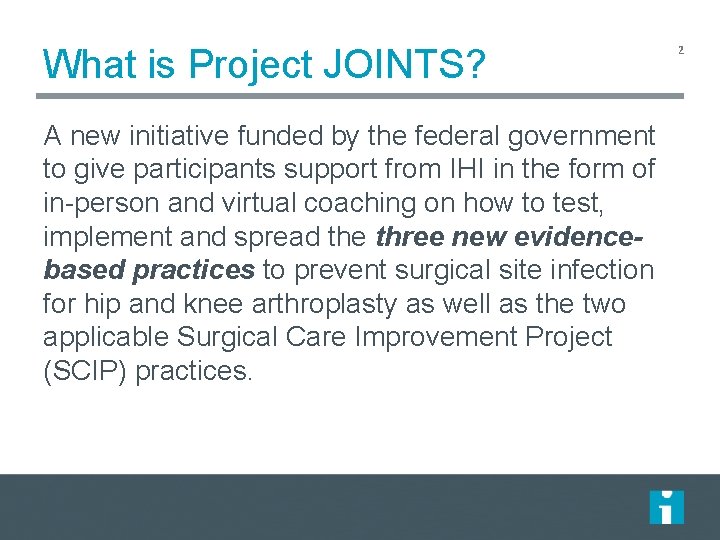 What is Project JOINTS? A new initiative funded by the federal government to give