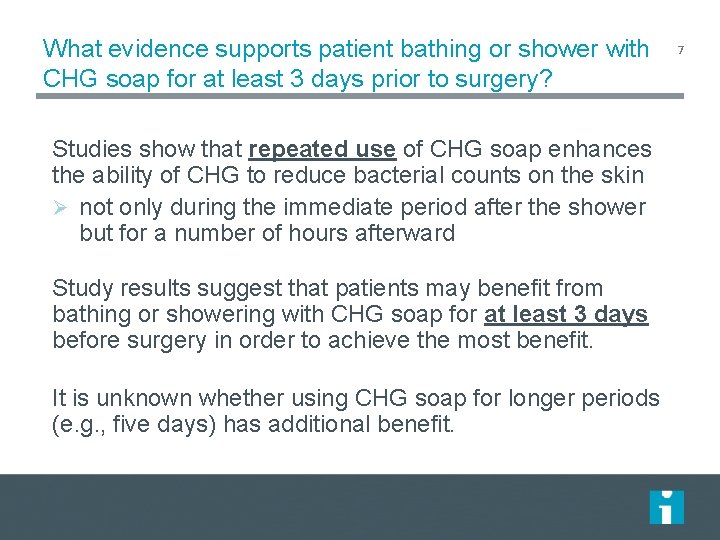 What evidence supports patient bathing or shower with CHG soap for at least 3