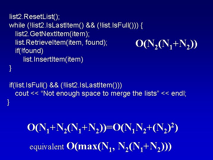  list 2. Reset. List(); while (!list 2. Is. Last. Item() && (!list. Is.