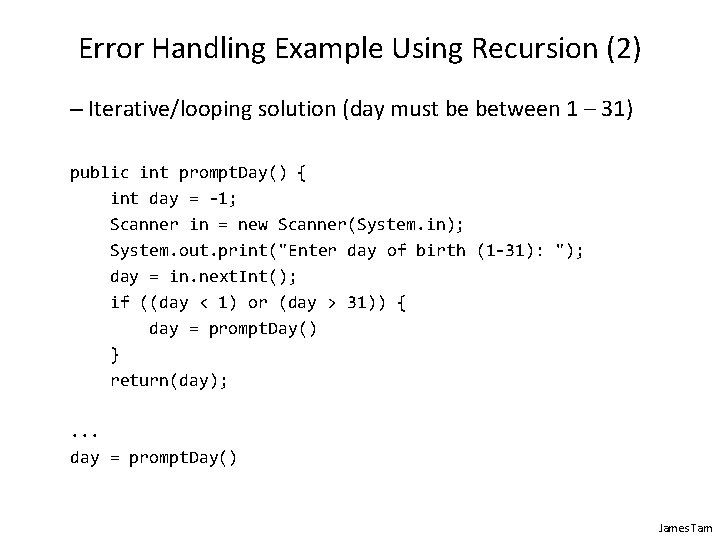 Error Handling Example Using Recursion (2) – Iterative/looping solution (day must be between 1
