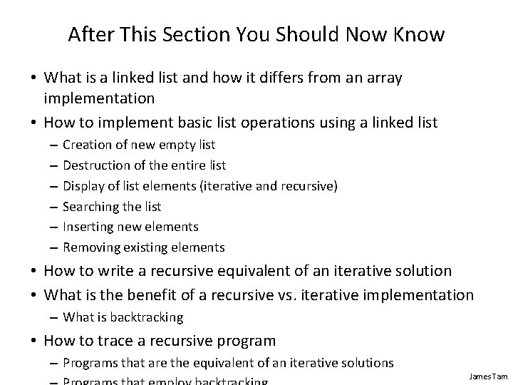 After This Section You Should Now Know • What is a linked list and