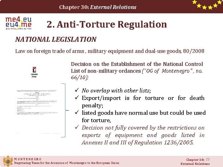 Chapter 30: External Relations 2. Anti-Torture Regulation NATIONAL LEGISLATION Law on foreign trade of