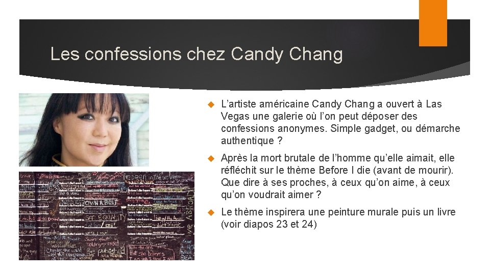 Les confessions chez Candy Chang L’artiste américaine Candy Chang a ouvert à Las Vegas