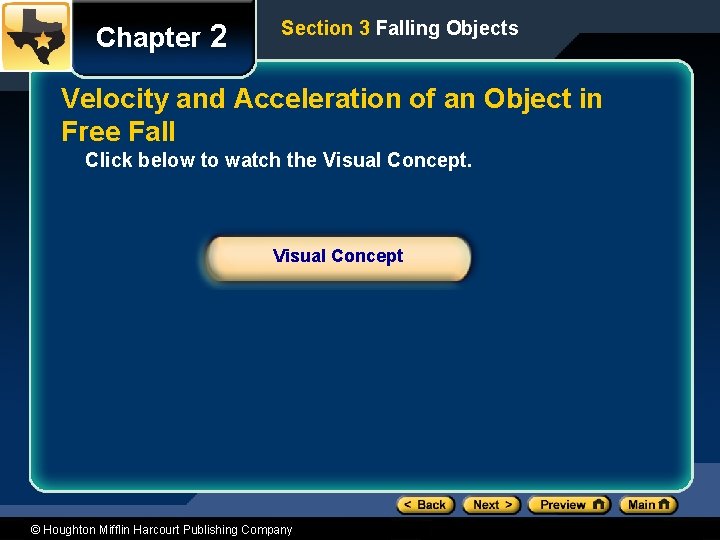 Chapter 2 Section 3 Falling Objects Velocity and Acceleration of an Object in Free