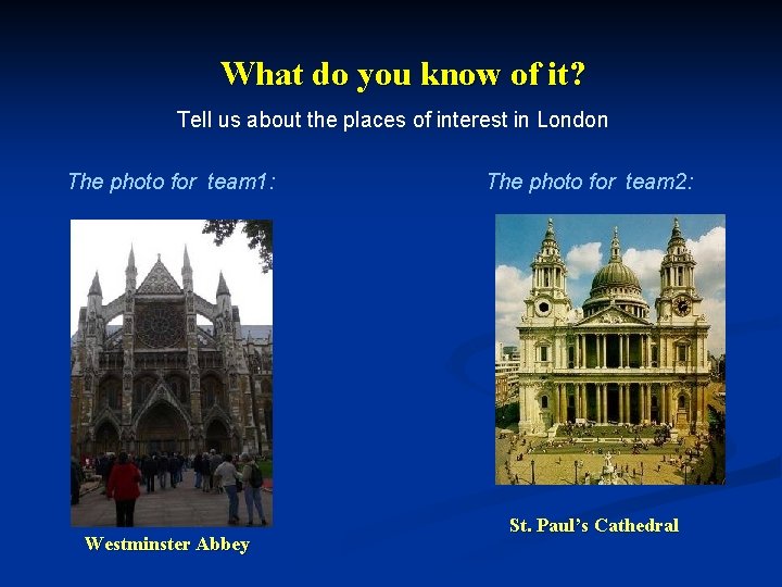 What do you know of it? Tell us about the places of interest in